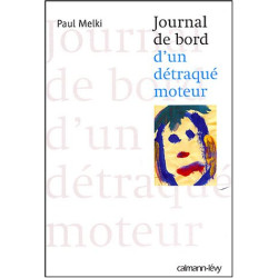 Journal de bord d'un détraqué moteur