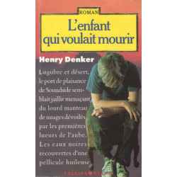 L'enfant qui voulait mourir