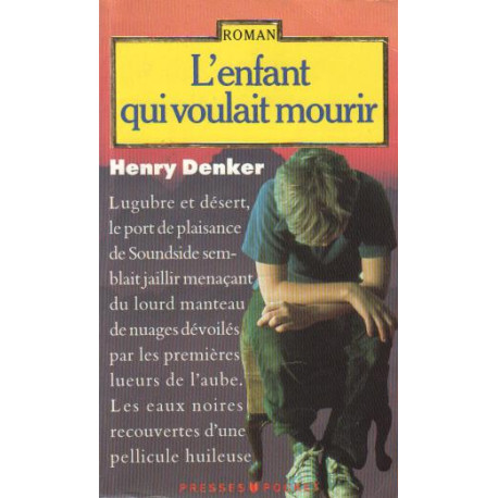L'enfant qui voulait mourir
