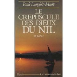 Le crépuscule des dieux du Nil