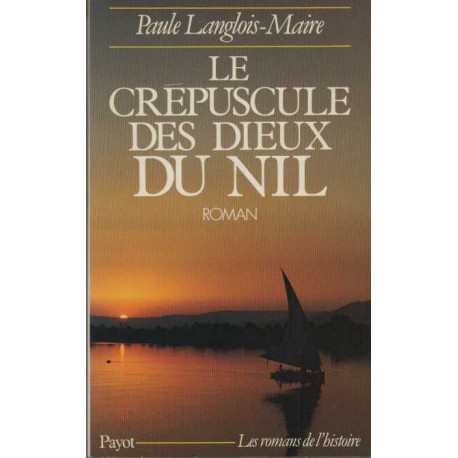 Le crépuscule des dieux du Nil