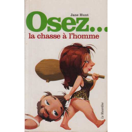 Osez la chasse à l'homme