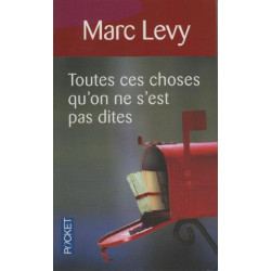 Toutes ces choses qu'on ne s'est pas dites