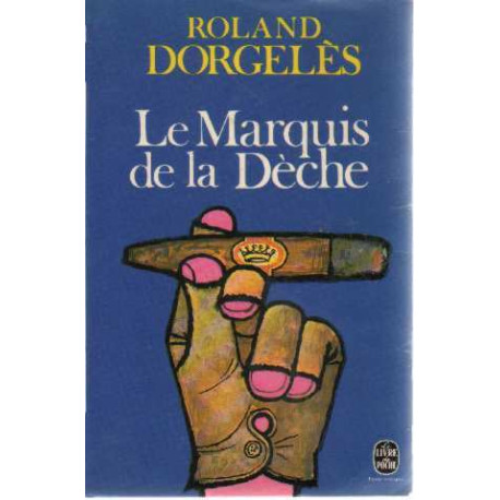 Le marquis de la deche