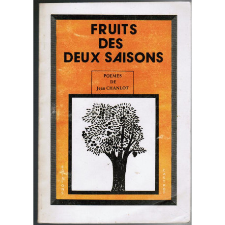 Fruits des deux saisons : Poèmes de