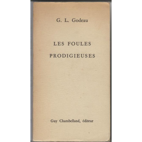 Les foules prodigieuses