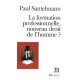 La Formation professionnelle nouveau droit de l'homme&nbsp;