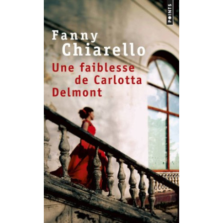 Une faiblesse de Carlotta Delmont