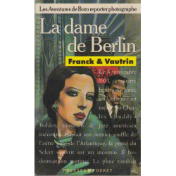 La dame de berlin (Les aventures de Boro reporter photographe)
