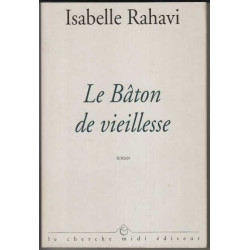 Le baton de vieillesse