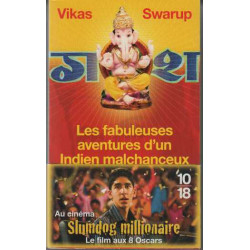 Les fabuleuses aventures d'un Indien malchanceux qui devint...