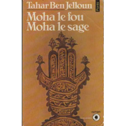 Moha le fou Moha le sage