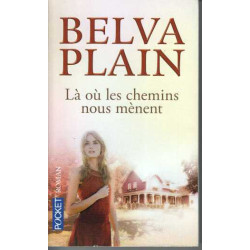 Là où les chemins nous mènent