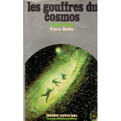 Les gouffres du cosmos