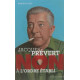 Jacques Prévert : "Non à l'ordre établi"