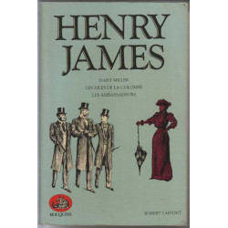 Daisy Miller Les ailes de la colombe les ambassadeurs