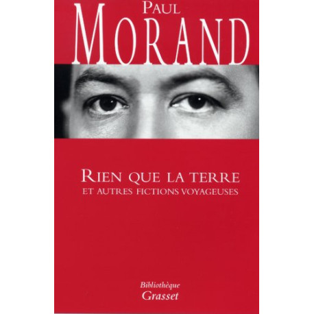 Rien que la terre et autres fictions voyageuses