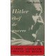 Hitler chef de guerre L'armée allemande sous le 3e Reich