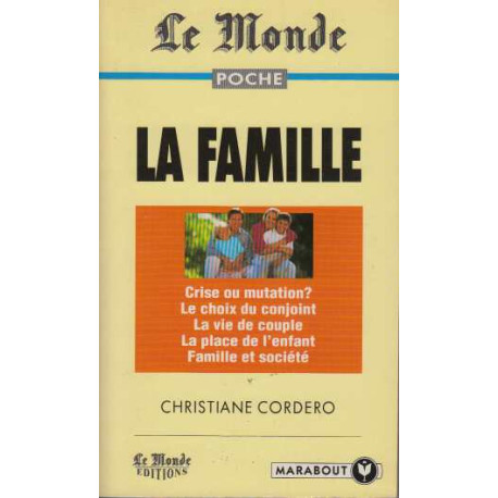 La famille : Transformations et permanences