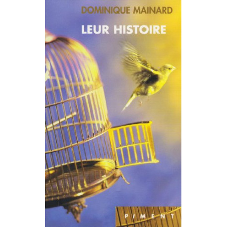 Leur histoire