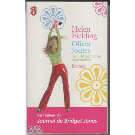 Olivia Joules : Ou l'Imagination hyperactive