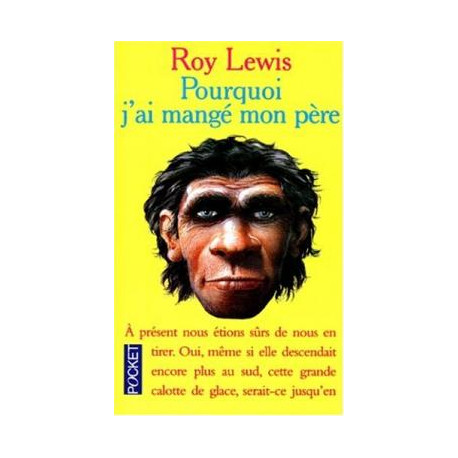 Pourquoi j'ai mange mon pere