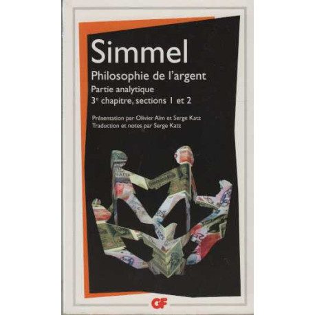 Philosophie de l'argent : Partie analytique 3e chapitre sections 1...