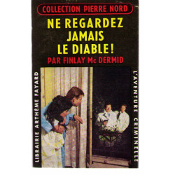 Ne regardez jamais le diable