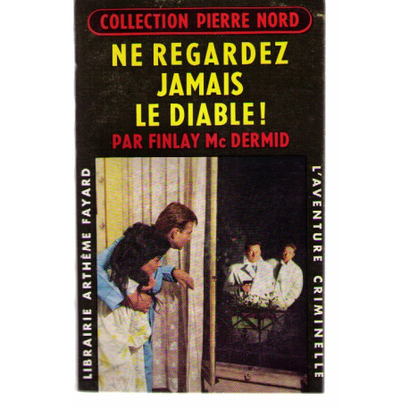 Ne regardez jamais le diable