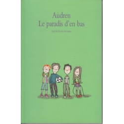 Le paradis d'en bas