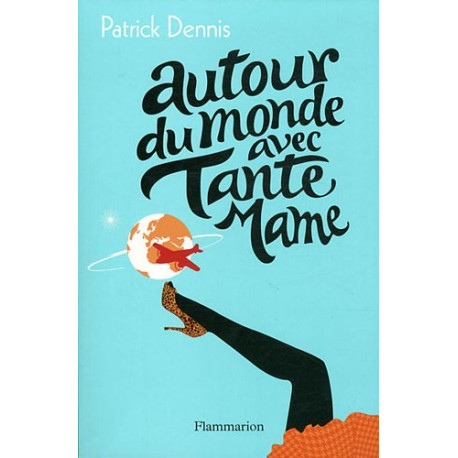 Autour du monde avec Tante Mame