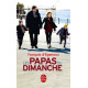 Les Papas du dimanche