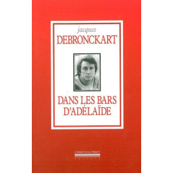 Dans les Bars d'Adelaide