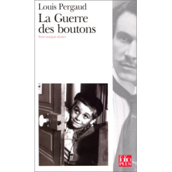 La Guerre des boutons. Roman de ma douzième année