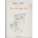 La vie qui va