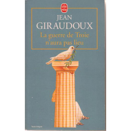 La Guerre De Troie N'aura Pas Lieu