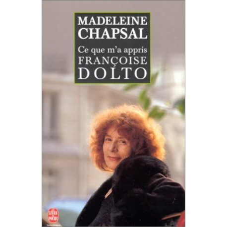 Ce que m'a appris Françoise Dolto