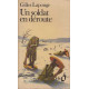 Un soldat en deroute