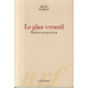 Le plan vermeil. modeste proposition