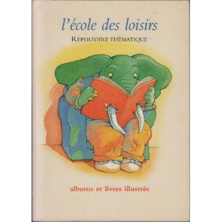 Repertoire Thématique Albums et livres Illustrés