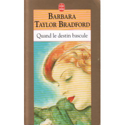 Quand le destin bascule