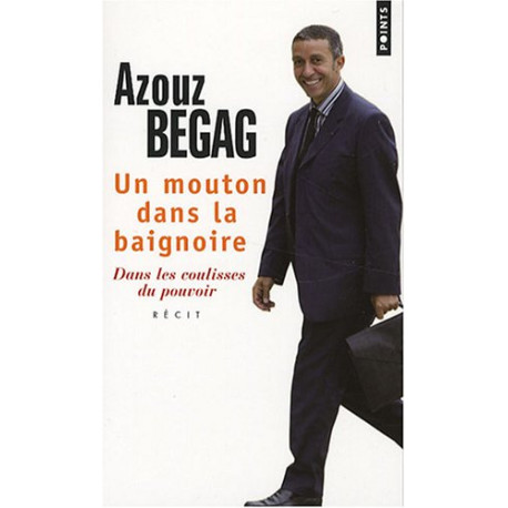 Un mouton dans la baignoire : Dans les coulisses du pouvoir