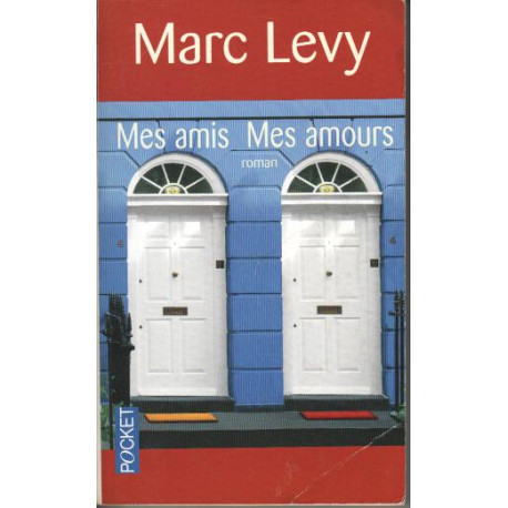 Mes amis Mes amours