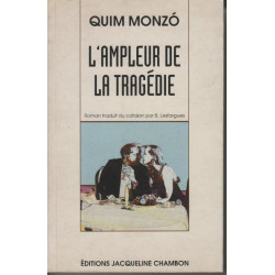 L'Ampleur de la tragédie