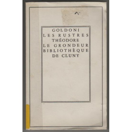 Les rustres theodore le grondeur