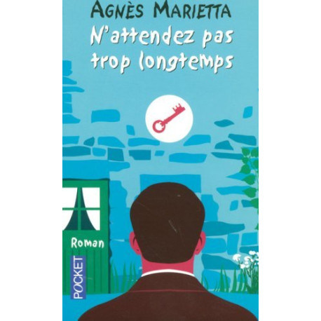 N'attendez pas trop longtemps