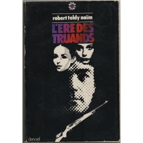 L'ere des truands