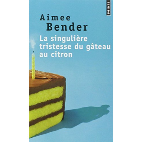 La singulière tristesse du gâteau au citron