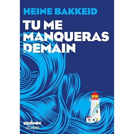 Tu me manqueras demain