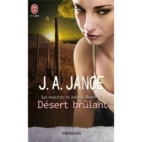 Les enquêtes de Joanna Brady Tome 1 : Désert brûlant